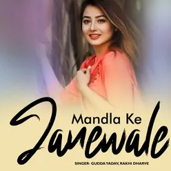 Mandla Ke Janewale